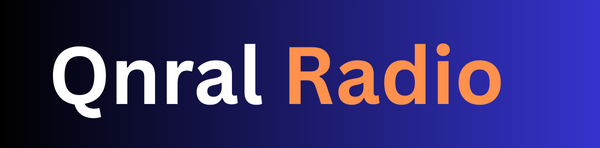 Qnral Radio - سکون اور مسرت کا سنگم